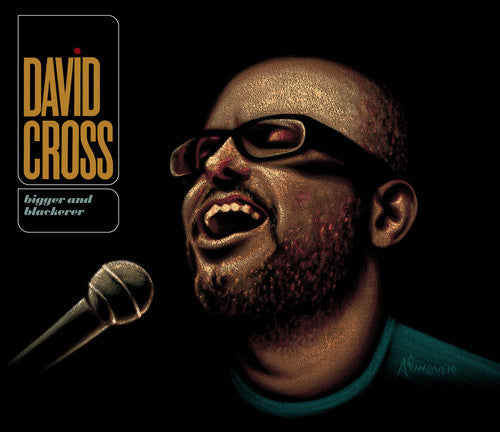 the album cover for David Cross - Bigger & Blackerer [Digipak]