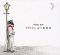 the album cover for Otros Aires - Vivo En Otros Aires