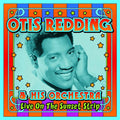 the album cover for Otis Redding - Live on the Sunset Strip