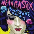 the album cover for Neon Plastix - Awesome Moves