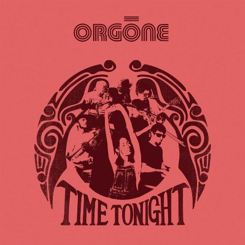the album cover for Orgone - Time Tonight