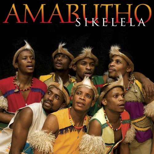 the album cover for Amabutho - Sikelela