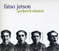 the album cover for Fatso Jetson - Archaic Volumes