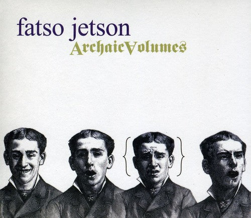 the album cover for Fatso Jetson - Archaic Volumes