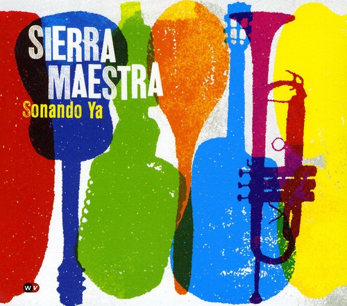 the album cover for Sierra Maestra - Sonando Ya