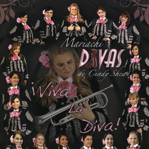 the album cover for Mariachi Divas De Cindy Shea - Viva la Diva