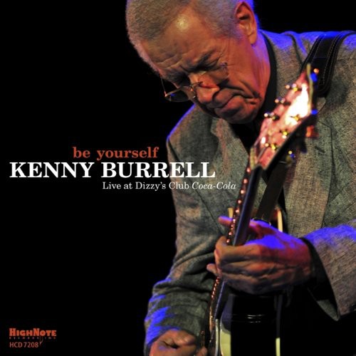 the album cover for Kenny Burrell - Be Yourself