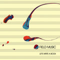the album cover for Field Music - Let's Write a Book