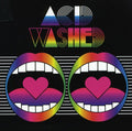 the album cover for Acid Washed - Acid Washed