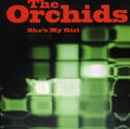 the album cover for Orchids - She's My Girl [Import]