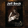 the album cover for Jeff Beck - Performing This Week...Live At Ronnie Scott's Jazz