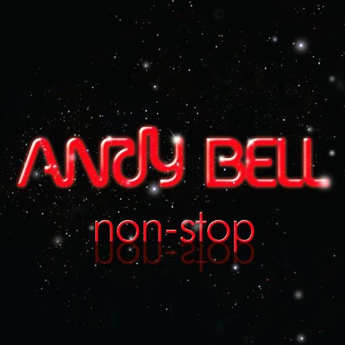 the album cover for Andy Bell - Non-Stop