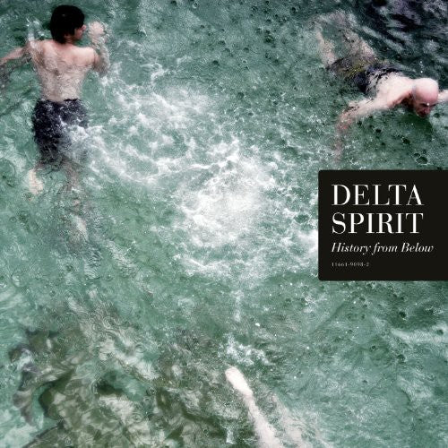 the album cover for Delta Spirit - History from Below