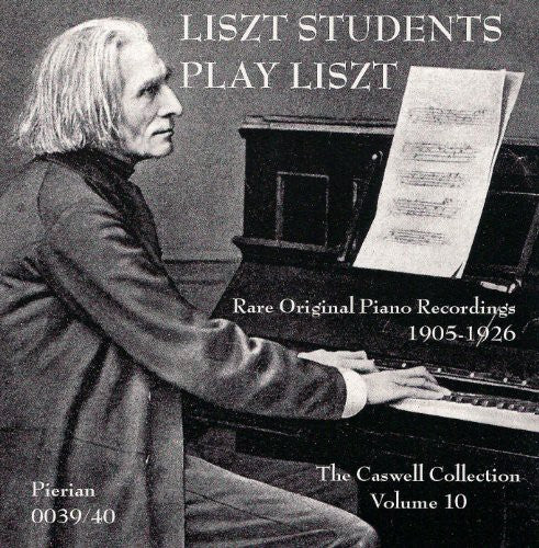 the album cover for Various Artists - Liszt Students Plays Liszt