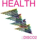 the album cover for HEALTH - Health: Disco2 [LP]