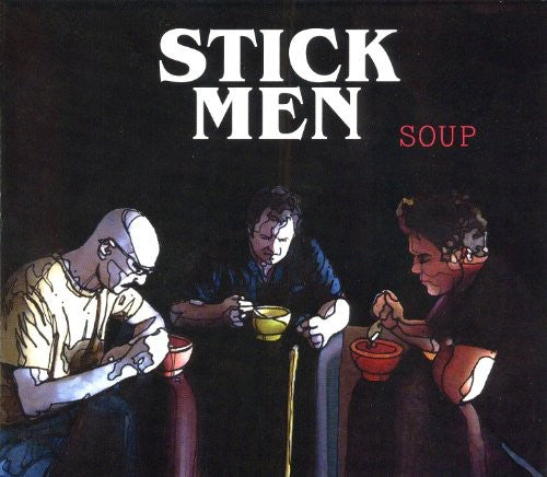 the album cover for Stickmen - Soup