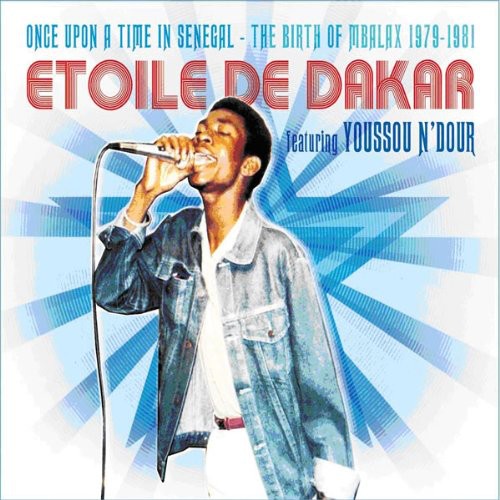 the album cover for Youssou N'Dour - Once Upon A Time In Senegal: The Birth Of Mbalax 1979-1981