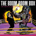 the album cover for Boom Boom Box - Until Your Eyes Get Used to the Darkness