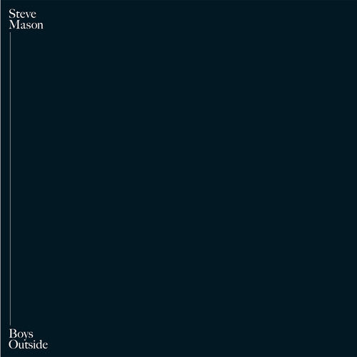 the album cover for Steve Mason (Beta Band) - Boys Outside