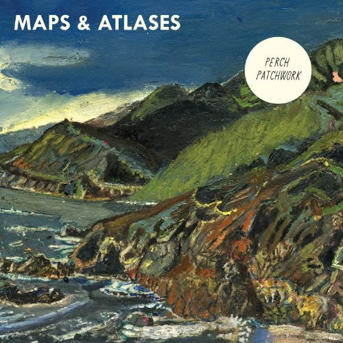 the album cover for Maps & Atlases - Perch Patchwork
