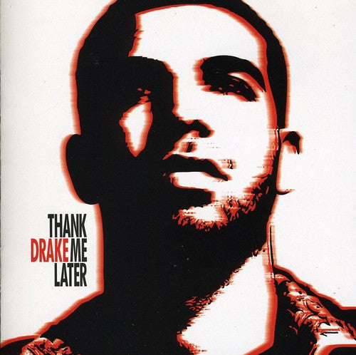 the album cover for Drake - Thank Me Later
