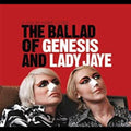 the album cover for Ballad Of Genesis & Lady Jaye - The Ballad of Genesis and Lady Jaye (Music From the Motion Picture)