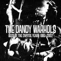 the album cover for The Dandy Warhols - Best Of The Capitol Years: 1995-2007 [Import]