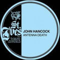 the album cover for John Hancock - Antenna Death