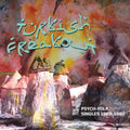 the album cover for Turkish Freakout! - Turkish Freakout!