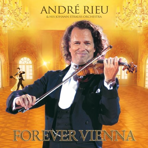 the album cover for Andre Rieu - Forever Vienna