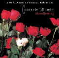 the album cover for Concrete Blonde - Bloodletting: 20th Anniversary Edition
