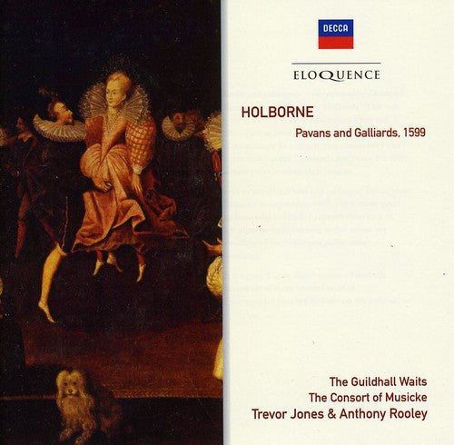 the album cover for Consort Of Musicke - Holborne: Pavans & Galliards 1599 [Import]