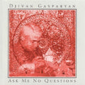the album cover for Djivan Gasparyan - Ask Me No Questions