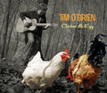 the album cover for Tim Obrien - Chicken and Egg