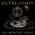 the album cover for Lee 'scratch' Perry - Revelation [With CD] [With Poster]