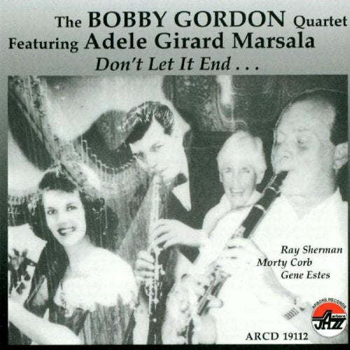 the album cover for Bobby Gordon Quartet - Don't Let It End