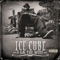 the album cover for Ice Cube - I Am the West