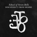 the album cover for School Of Seven Bells - Disconnect From Desire