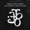 the album cover for School Of Seven Bells - Disconnect from Desire
