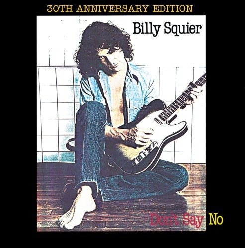 the album cover for Billy Squier - Don't Say No