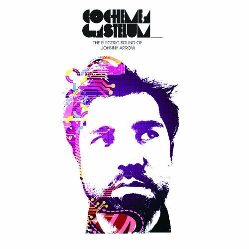 the album cover for Cochemea Gastelum - The Electric Sound Of Johnny Arrow