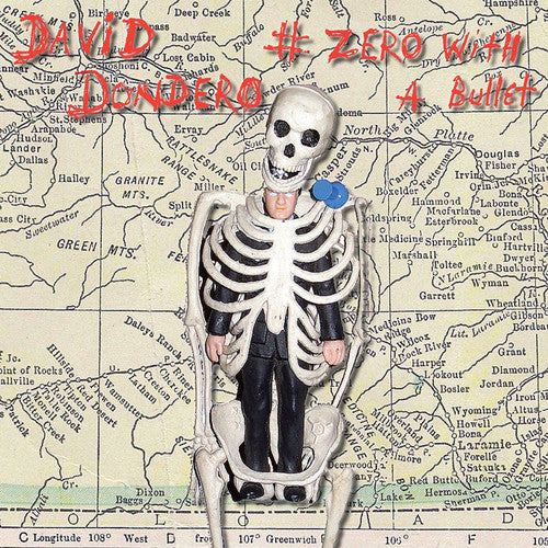 the album cover for David Dondero - # Zero With A Bullet