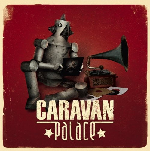 the album cover for Caravan Palace - Caravan Palace