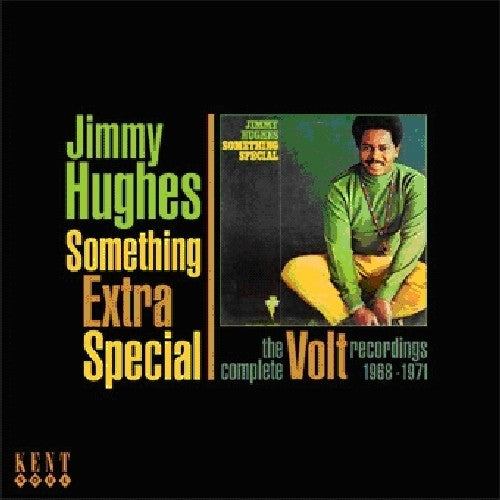 the album cover for Jimmy Hughes - Something Extra Special The Complete Volt Recordin [Import]
