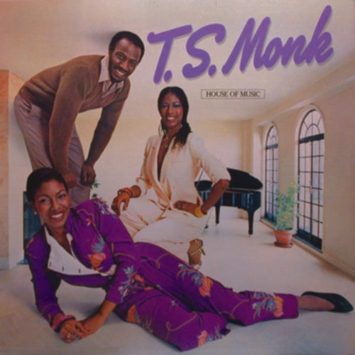 the album cover for T.S. Monk - House Of Music