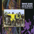 the album cover for Tommy James & The Shondells - Anthology