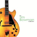 the album cover for Tim Bowman - The Collection