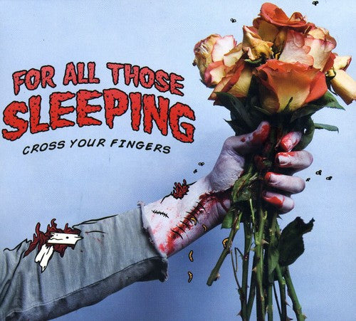 the album cover for For All Those Sleeping - Cross Your Fingers