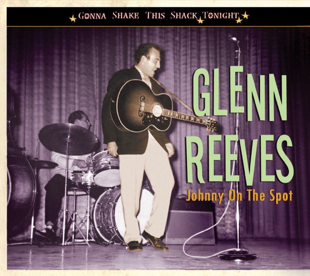 the album cover for Glenn Reeves - Johnny On The Spot-Gonna Shake This Shack Tonight [Import]