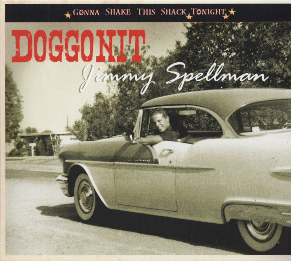 the album cover for Jimmy Spellman - Doggonit-Gonna Shake This Shack Tonight [Import]